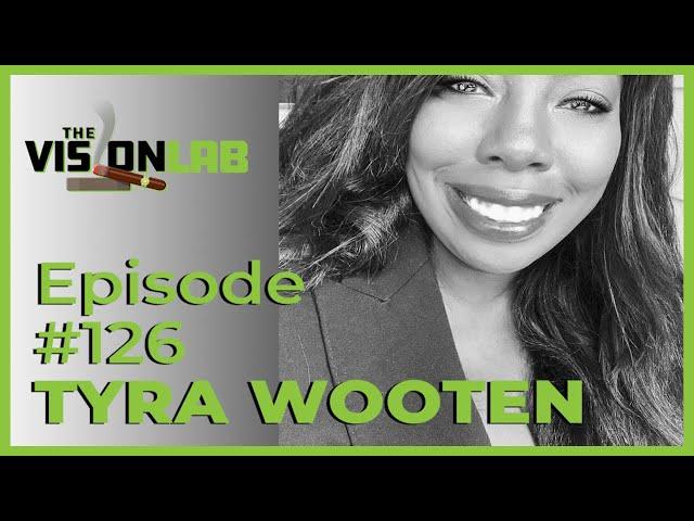 The Vision Lab Podcast #126 Tyra Wooten - A Midnight Moment