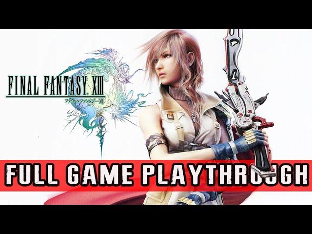 FINAL FANTASY 13 (2009) - 100% FULL GAME | Gameplay Movie Walkthrough【FULL HD】