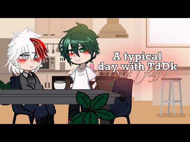 A typical day with TodoDeku  (skit / fluff)