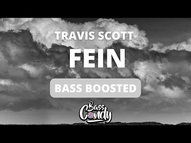 Travis Scott - FE!N ft. Playboi Carti [Bass Boosted]