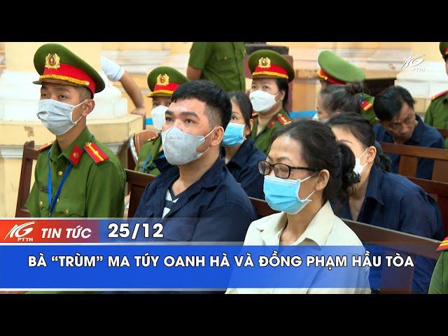 BÀ “TRÙM” MA TÚY OANH HÀ VÀ ĐỒNG PHẠM HẦU TÒA I THKG