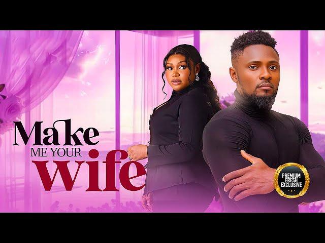 MAKE ME YOUR WIFE ( RUTH KADIRI, MAURICE SAM ) Latest Nigerian Movie 2024