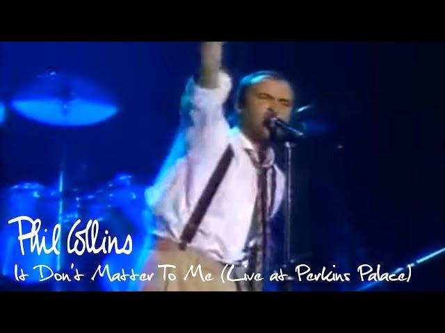 Phil Collins - It Don't Matter To Me (Live at Perkins Palace 1982)