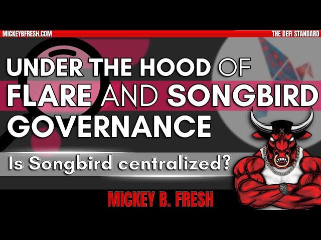 Is Songbird's governance centralized?  We  under hood of #Songbird & #Flare Governance systems