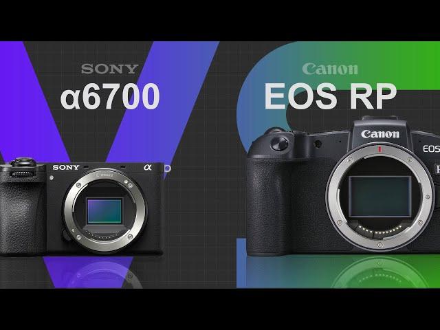 Sony alpha a6700 vs Canon EOS RP