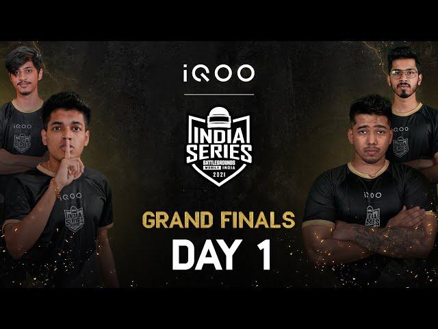 [Hindi] Grand Finals Day 1 | iQOO BATTLEGROUNDS MOBILE INDIA SERIES 2021