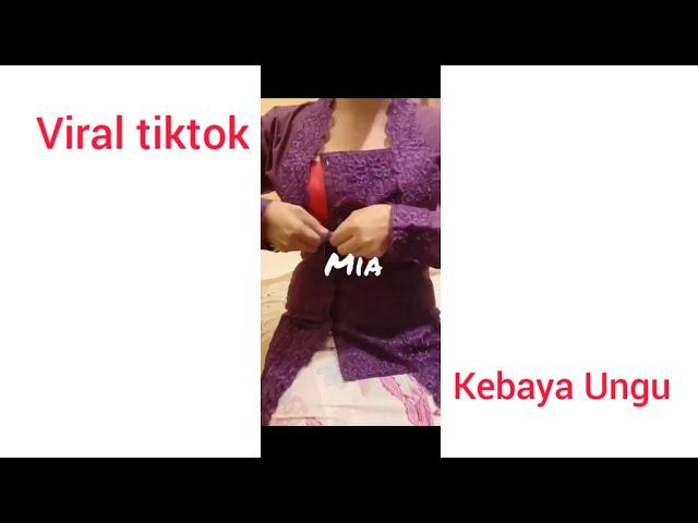 VIRAL TIKTOK KEBAYA UNGU INII !!