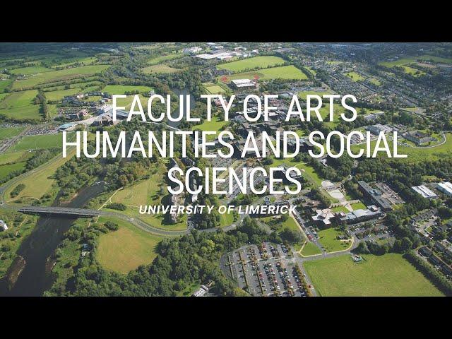 Faculty of Arts, Humanities and Social Sciences, University of Limerick-Introduction