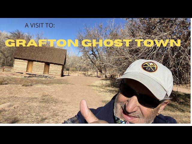 A Visit To Grafton Ghost Town