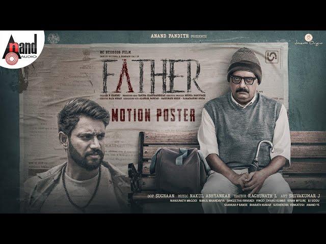 Motion Poster | Father | R.Chandru | Darling Krishna | Prakash Raj | Amrutha Iyengar | Raja Mohan |