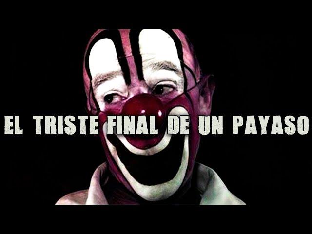 "QUERIDO DROSS" El triste final de un payaso