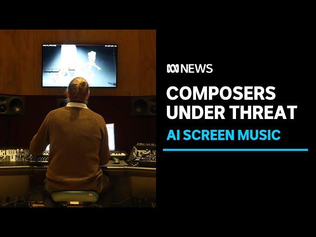 Screen composers fight to protect their craft against artificial intelligence | ABC News