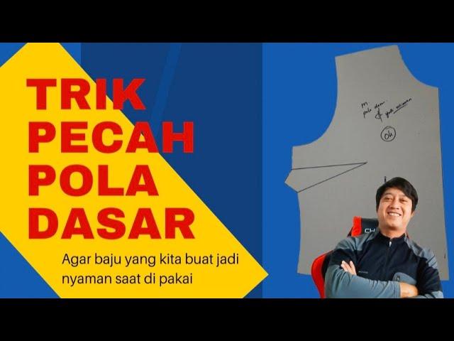 PECAH POLA DASAR || agar baju lebih bagus dan nyaman di pakai