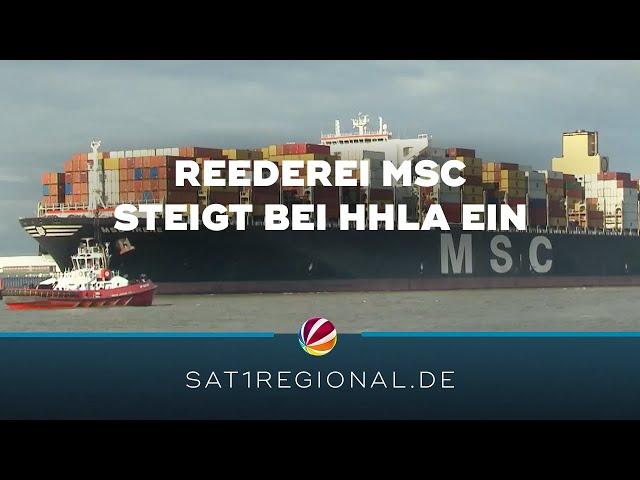 Weltgrößte Reederei MSC will bei Hamburger Hafenlogistiker HHLA einsteigen