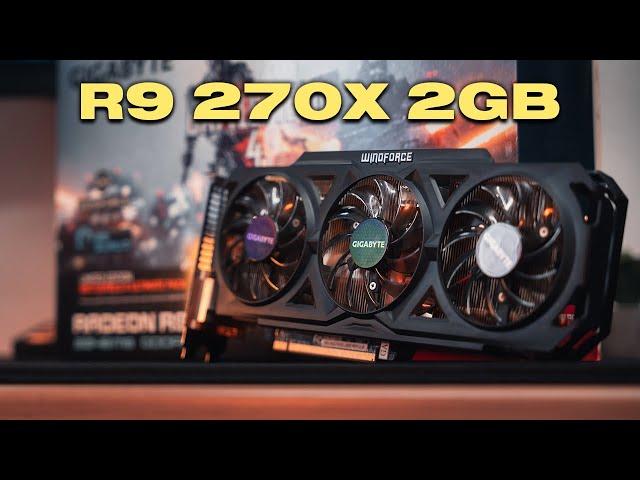 AMD R9 270X 2GB in 2024 - Can it Game at 1080p?