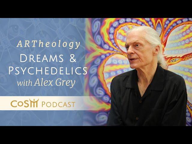 The Difference Between Dreams & Psychedelics | ARTheology with Alex Grey