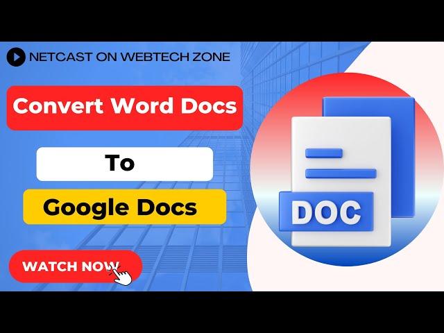 Convert Word Docs to Google Docs