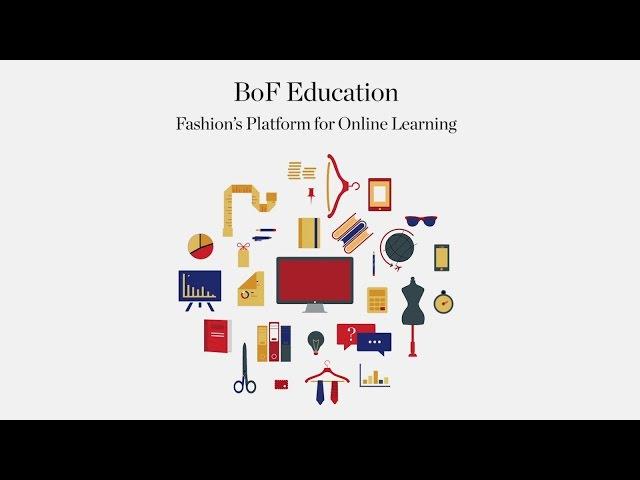 Introducing: The Business of Fashion Online Courses | #BoFEducation