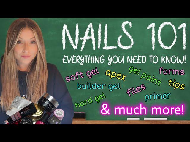  All nail terms EXPLAINED! Nail Course 101. Including ALL the gels! Tech Career | Education | Learn
