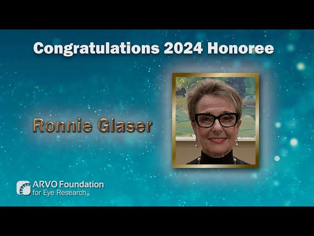 2024 ARVO Foundation Honoree Ronnie Glaser