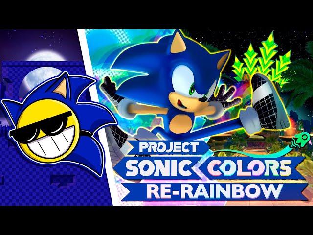 SONIC COLORS В НОВЫХ КРАСКАХ | Project Re-Rainbow