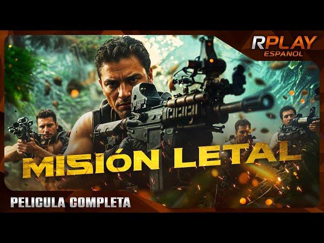 MISIÓN LETAL | ESTRENO 2024 | ACCIÓN | RPLAY PELICULA COMPLETA EN EPANOL LATINO