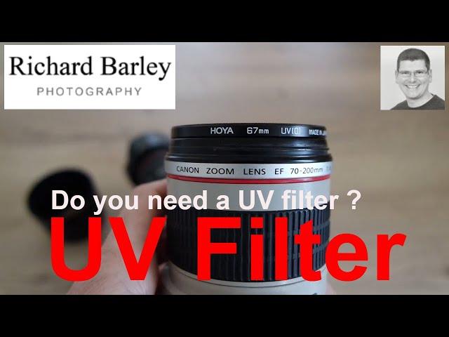 UV filters - why you should buy one