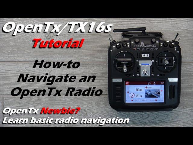 OpenTx Radio Navigation for Newbies