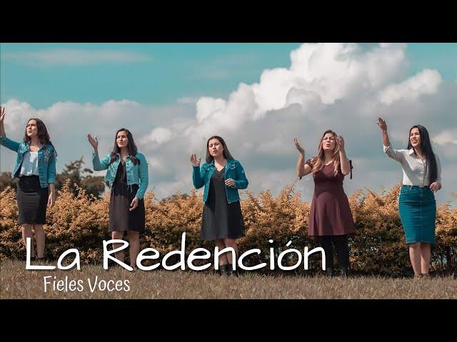 Fieles Voces | La Redención