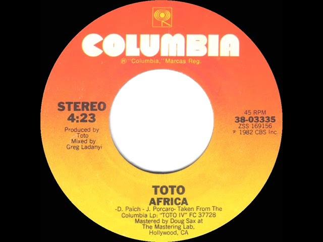 1983 Africa - Toto (a #1 record--stereo 45 single version)