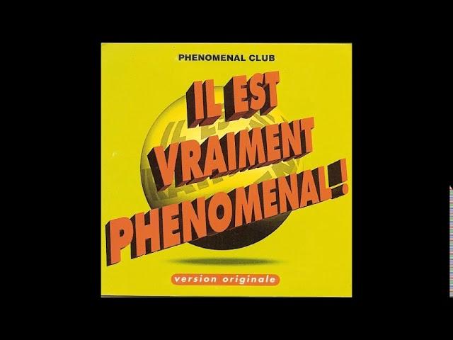 Phenomenal Club - Il Est Vraiment! (DJ THT vs Ced Tecknoboy Hands Up Extented Mix)