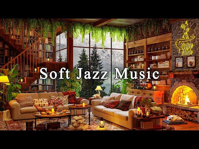 Relaxing Jazz Music for Studying, Working, SleepingSoft Jazz Instrumental Music at Cozy Coffee Shop