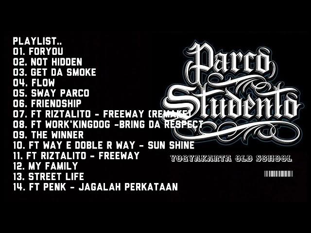 Parco Studento - kompilasi full album 2021 (YOGYAKARTA hip-hop old school)