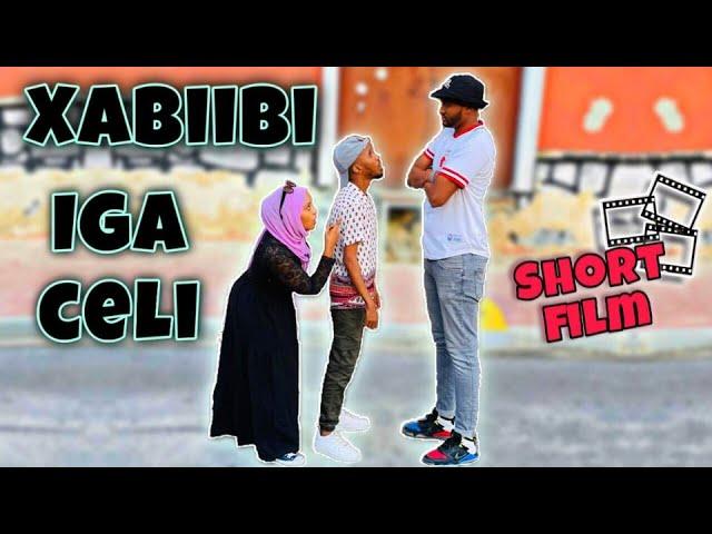 XABIIBI IGA CELI | SHORT FILM | BEST SOMALI COMEDY 2021