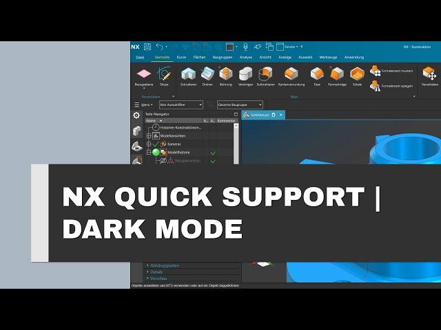 Siemens NX Dark Mode | So einfach aktivieren Sie den Dark Mode in Siemens NX 2312