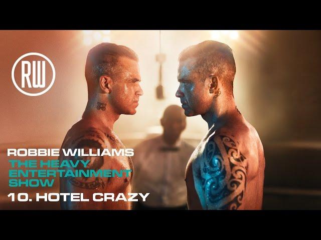 Robbie Williams | Hotel Crazy | The Heavy Entertainment Show