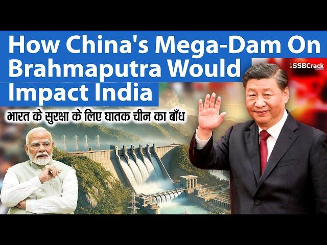 How China's Mega Dam On Brahmaputra Would Impact India