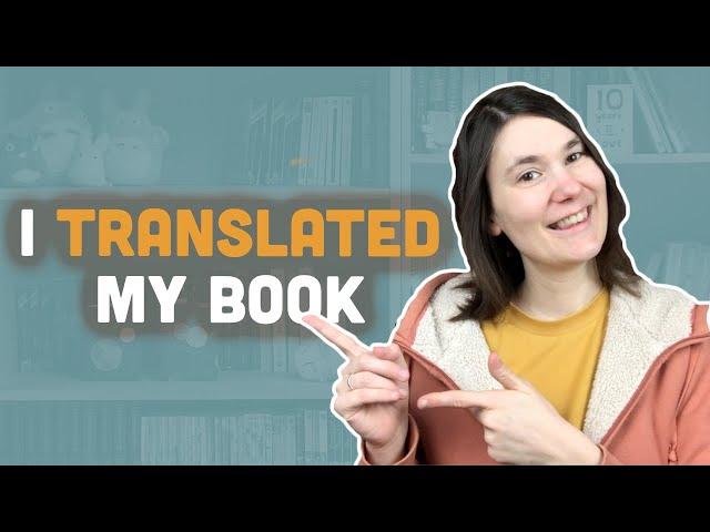 How to translate and publish a book yourself in another language | Self-Publishing A Book