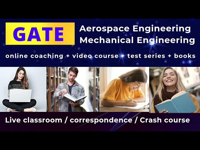 GATE Aerospace Engineering | online coaching , study material , test series and video course