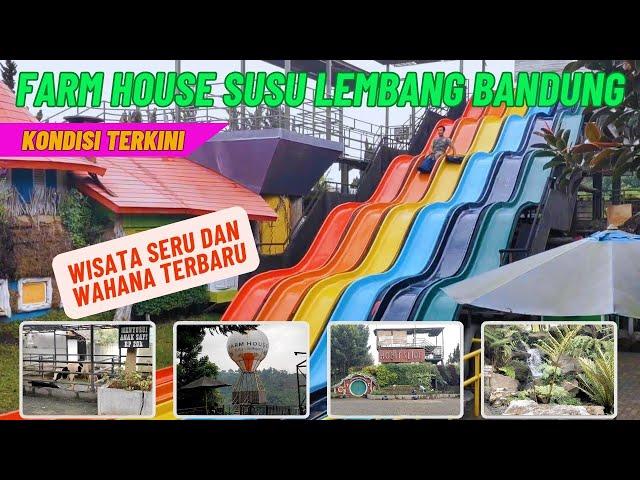 FARMHOUSE SUSU LEMBANG BANDUNG | KONDISI TERKINI 2024 |WISATA LEMBANG BANDUNG|WAHANA BARU YANG SERU