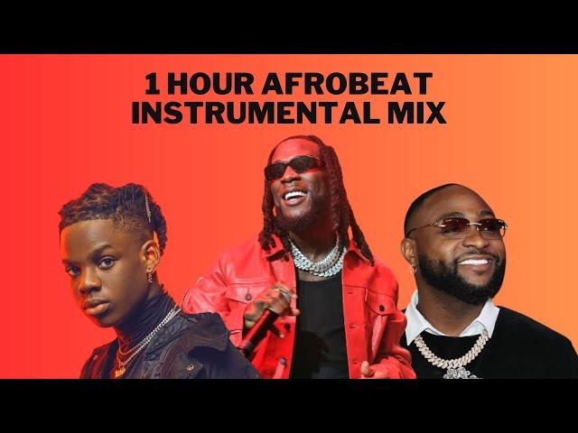 [1 Hour] Afrobeat Instrumental Mix vol 1 2024 (Afro instrumental beat Mix)