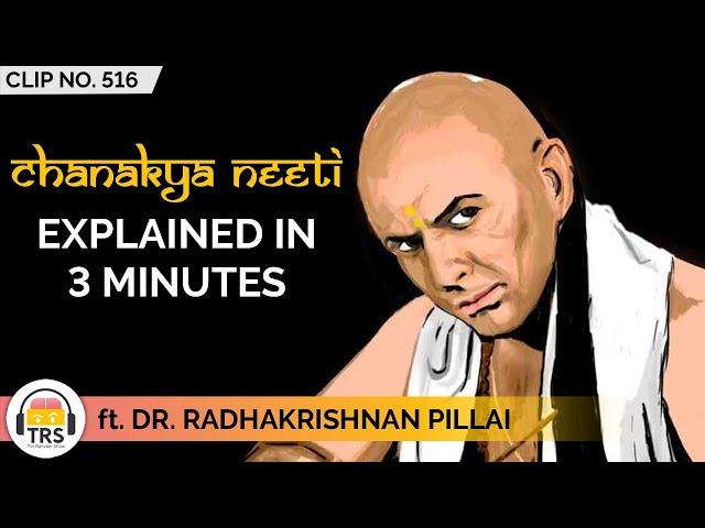 Chanakya Neeti Explained In 3 Minutes ft. Dr. Radhakrishnan Pillai | TheRanveerShow Clips