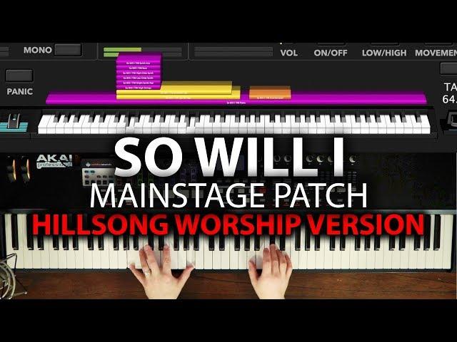 So Will I (100 Billion X) MainStage Patch- Hillsong Worship Keyboard Cover