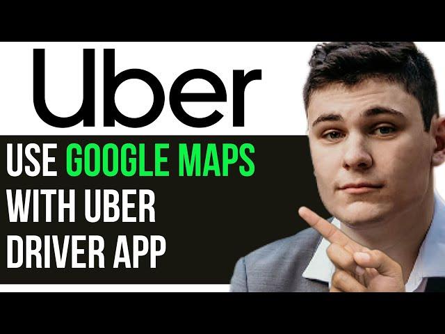 HOW TO USE GOOGLE MAPS WITH UBER DRIVER APP 2024! (FULL GUIDE)