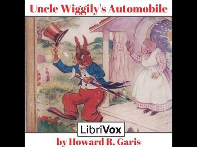 Uncle Wiggily's Automobile by Howard R. GARIS read by Various | Full Audio Book