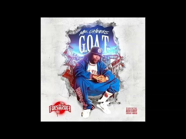 Mr. Cheeks - G.o.a.t. (Full Mixtape)