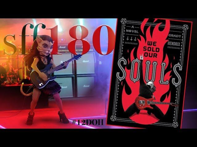 SFF180  ‘We Sold Our Souls’ by Grady Hendrix 