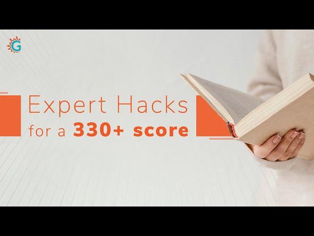 Expert Hacks for a 330+ score in GRE  | Galvanize GRE