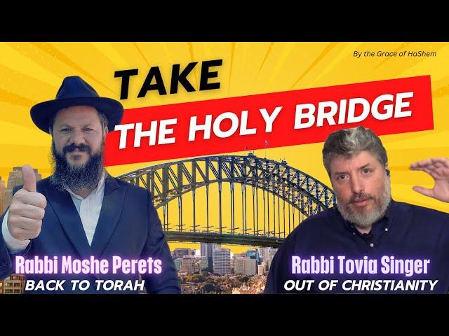 Rabbi Tovia Singer Shows your Way Out of christianity and Rabbi Perets Brings Your Back to Torah!