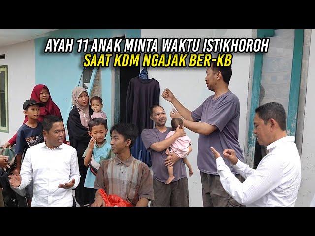 AYAH DARI 11 AN4K MINTA WAKTU UNTUK ISTIKHOROH SAAT KDM NGAJAK BER-KB